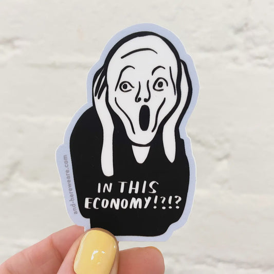 In this Economy? Sticker