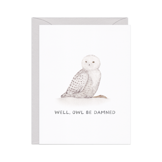 Owl Be Damned — Animal Pun Congratulations Card