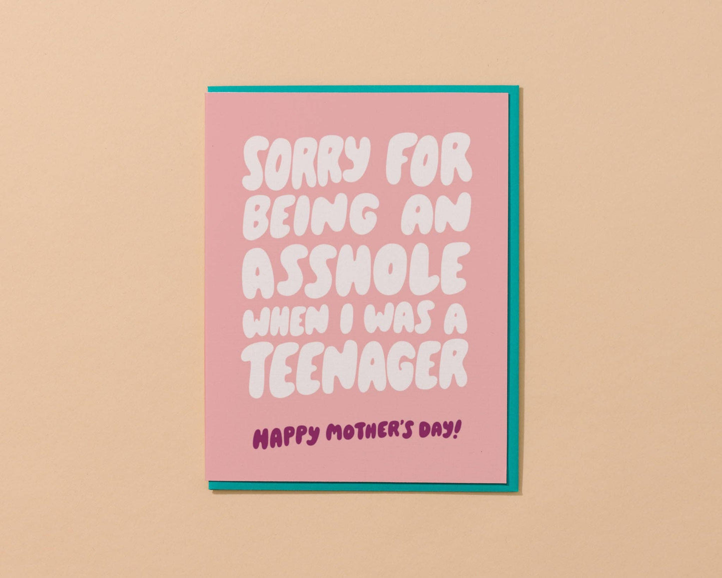 Asshole Teenager (Mother's Day) Funny Card