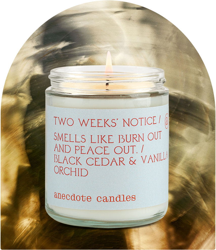 Two Weeks Notice (Black Cedar & Vanilla Orchid) Candle